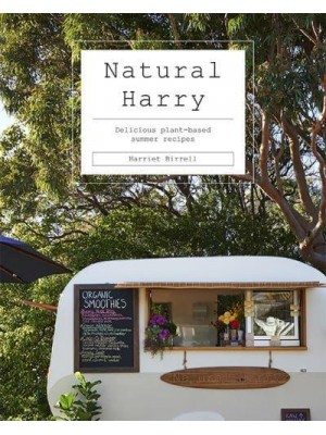 Natural Harry Delicious Plant-Based Summer Recipes