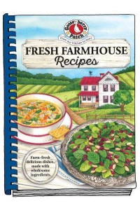 Fresh Farmhouse Recipes - Everyday Cookbook Collection