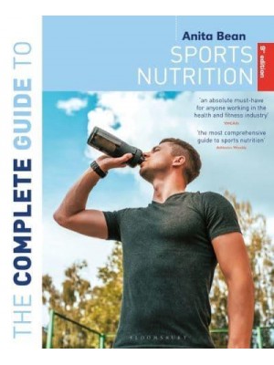 The Complete Guide to Sports Nutrition - Complete Guides