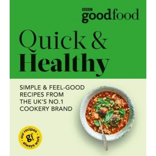 Quick & Healthy - BBC Good Food