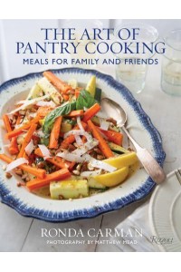 The Art of Pantry Cooking Meals for Family and Friends