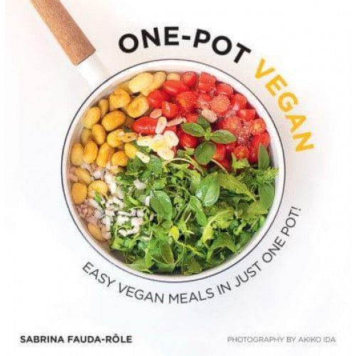 One-Pot Vegan Easy Vegan Meals in Just One Pot