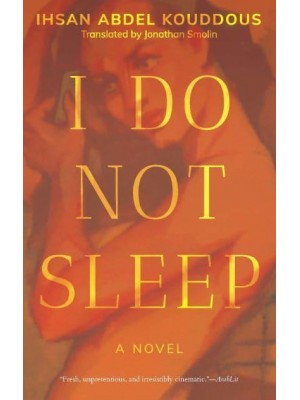 I Do Not Sleep A Novel - Hoopoe Fiction