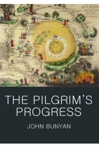 The Pilgrim's Progress - Classics of World Literature