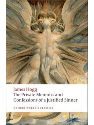 The Private Memoirs and Confessions of a Justified Sinner - Oxford World's Classics