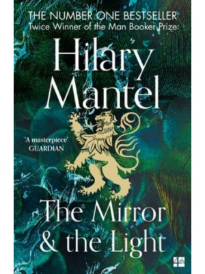 The Mirror & The Light - The Wolf Hall Trilogy