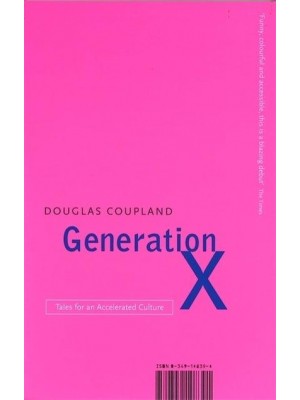 Generation X Tales for an Accelerated Culture