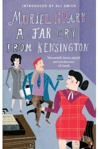 A Far Cry from Kensington - Virago Modern Classics