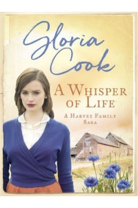 A Whisper of Life - Harvey Family Sagas