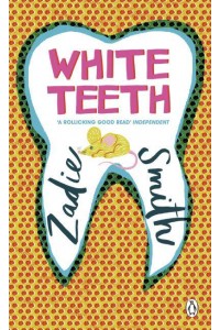 White Teeth - Penguin Essentials