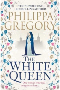 The White Queen - The Cousins' War
