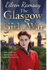 The Glasgow Girl at War - Flowers of Scotland