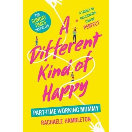 A Different Kind of Happy Part-Time Working Mummy