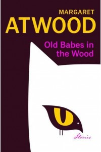 Old Babes in the Wood Stories