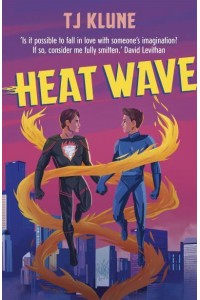Heat Wave - The Extraordinaries
