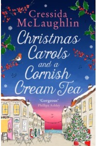 Christmas Carols and a Cornish Cream Tea - The Cornish Cream Tea Series
