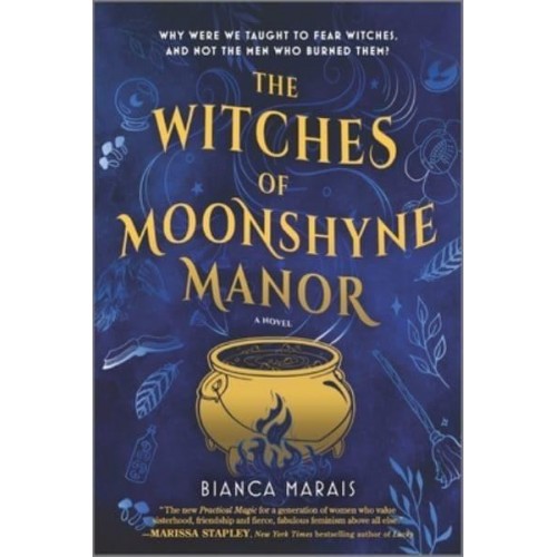 The Witches of Moonshyne Manor A Witchy Rom-Com Novel