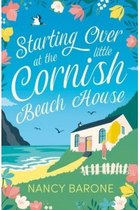 Starting Over at the Little Cornish Beach House
