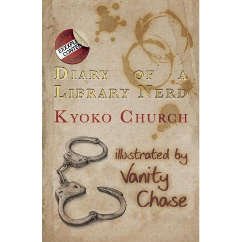 Diary of a Library Nerd An Erotic Diary of One Woman's Metamorphosis