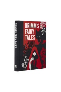Grimm's Fairy Tales - Arcturus Gilded Classics