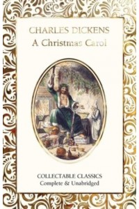 A Christmas Carol & Other Tales - Flame Tree Collectable Classics