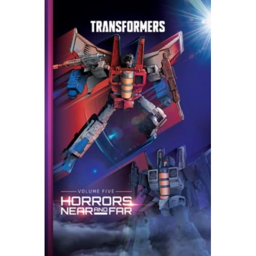 Horrors Near and Far - Transformers