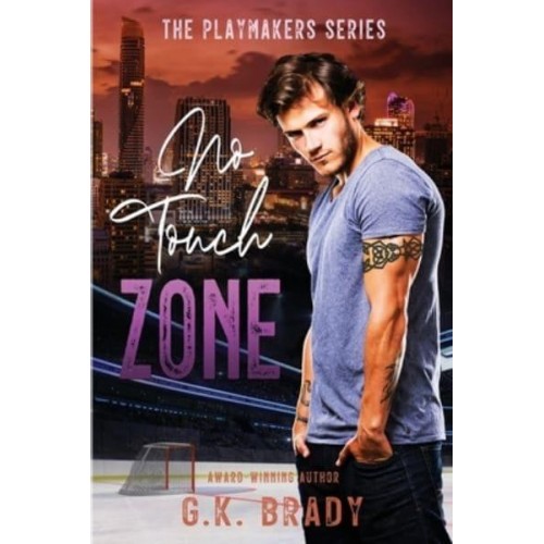 No Touch Zone A Single Dad Sports Romance (The Playmakers Series Book 6) - Playmakers