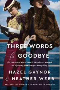 Three Words for Goodbye A Novel