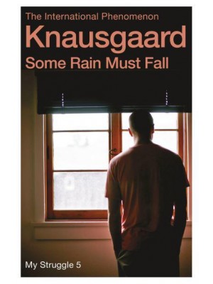 Some Rain Must Fall - My Struggle