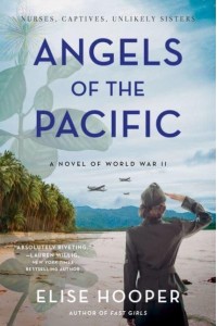 Angels of the Pacific A Novel of World War II
