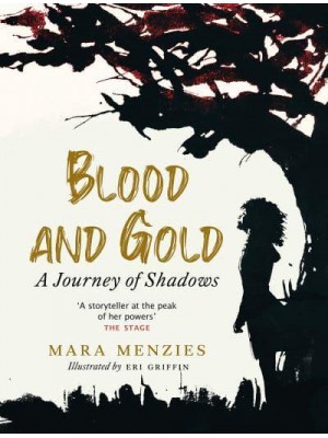 Blood and Gold A Journey of Shadows