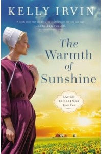 The Warmth of Sunshine - Amish Blessings