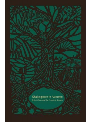 Shakespeare in Autumn Select Plays and the Complete Sonnets - Seasons Edition