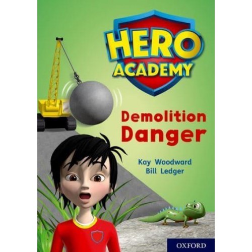 Demolition Danger - Project X. Hero Academy