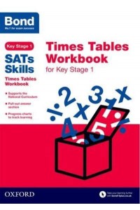Times Tables Workbook for Key Stage 1 - Bond SATs Skills