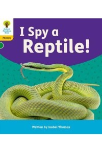 I Spy a Reptile! - Oxford Reading Tree. Floppy's Phonics Decoding Practice