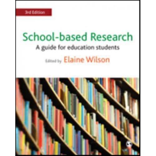 School-Based Research A Guide for Education Students