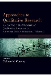 Oxford Handbook of Qualitative Research in American Music Education - Oxford Handbooks