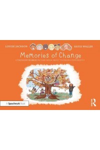Memories of Change A Thought Bubbles Picture Book About Thinking Differently - Thought Bubbles