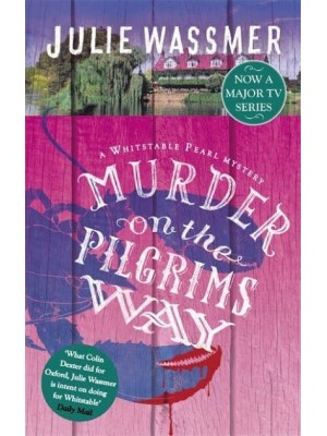 Murder on the Pilgrims Way - A Whitstable Pearl Mystery