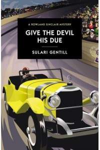 Give the Devil His Due - A Rowland Sinclair Novel