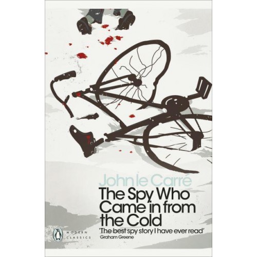 The Spy Who Came in from the Cold With an Introduction by William Boyd and an Afterword by the Author - Modern Classics