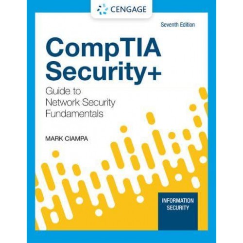CompTIA Security+ Guide to Network Security Fundamentals