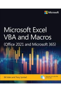 Microsoft Excel VBA and Macros (Office 2021 and Microsoft 365) - Business Skills Series