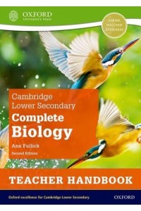Complete Biology. Teacher Handbook - Cambridge Lower Secondary