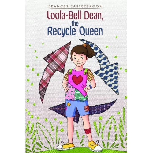 Loola-Bell Dean, the Recycle Queen