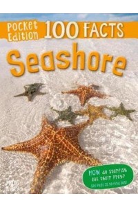 Seashore - 100 Facts Pocket Edition