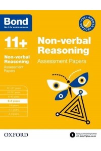 Non-Verbal Reasoning. 8-9 Years Assessment Papers - Bond 11+