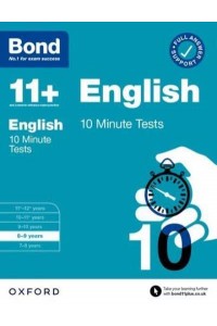Bond 11+: Bond 11+ English 10 Minute Tests With Answer Support 8-9 Years