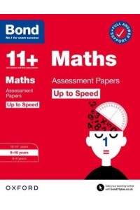 Bond 11+: Bond 11+ Maths Up to Speed Assessment Papers With Answer Support 9-10 Years